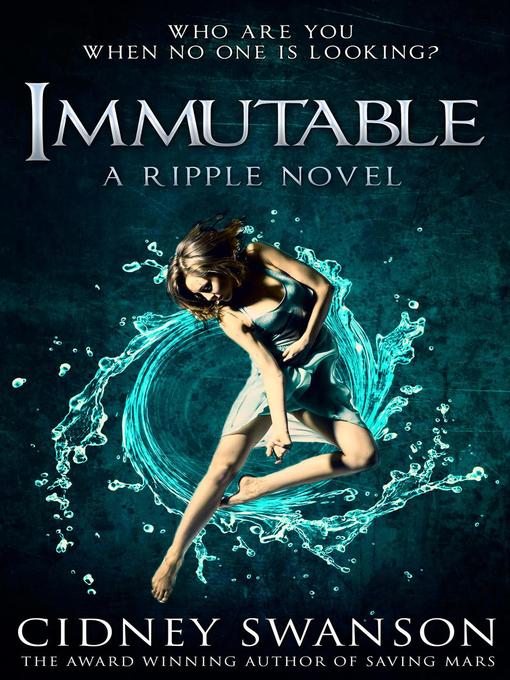 Title details for Immutable by Cidney Swanson - Available
